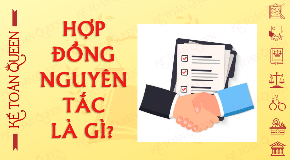 Hợp đồng nguyên tắc là gì?