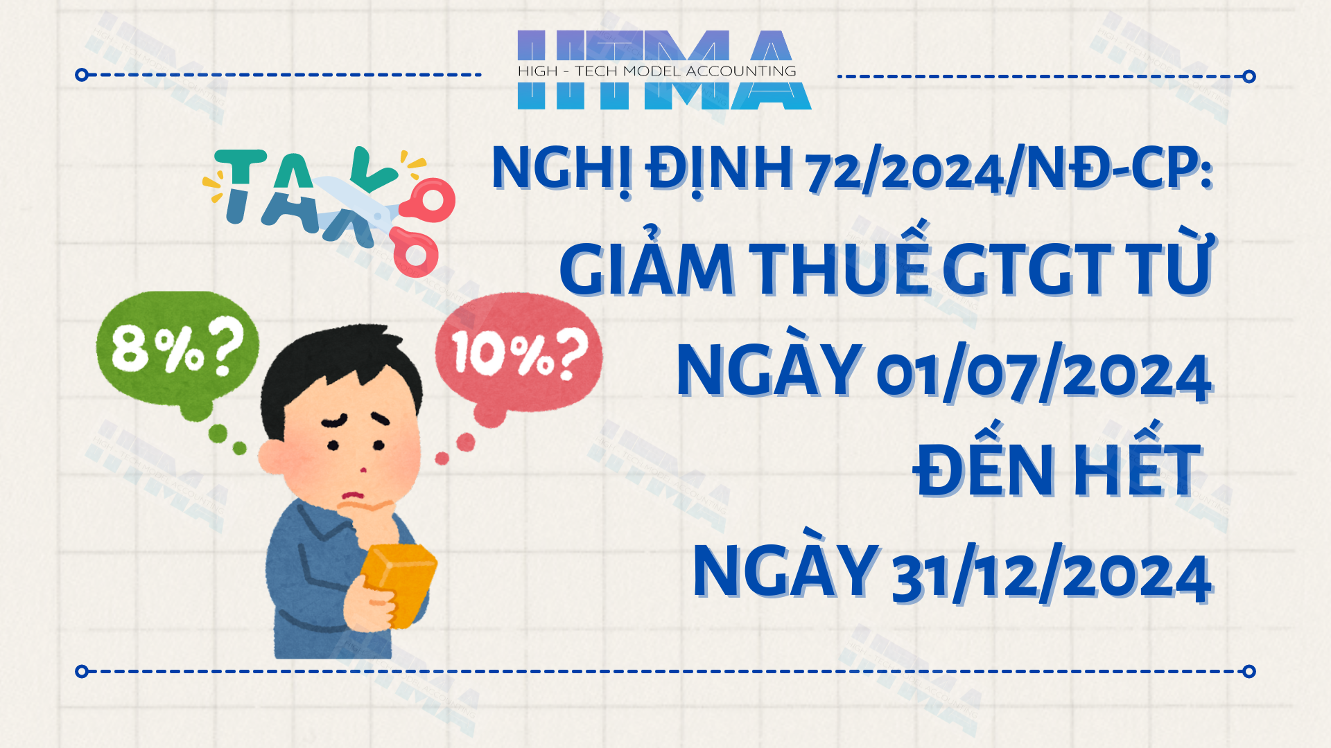 Tóm tắt Nghị định 72/2024/NĐ-CP về việc tiếp tục giảm thuế GTGT 6 tháng cuối năm 2024