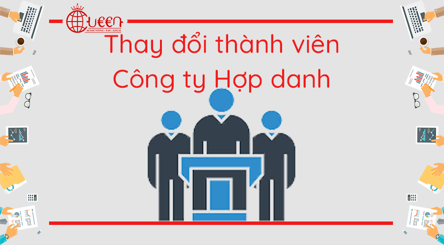 Thay đổi thành viên của Công ty hợp danh mới nhất