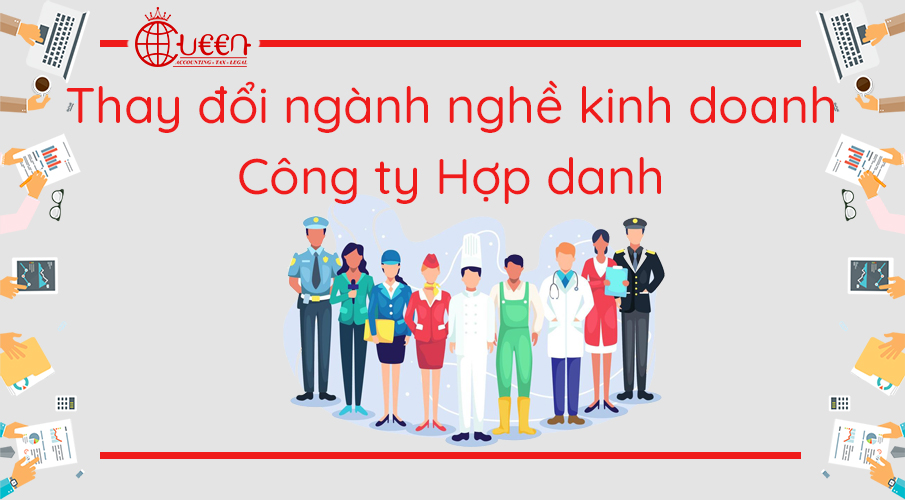 Thông báo thay đổi ngành, nghề kinh doanh của Công ty Hợp danh