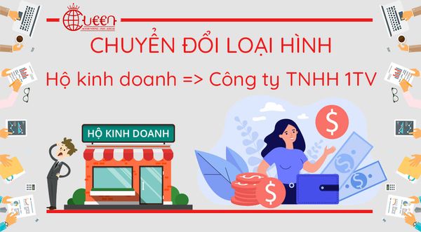 Đăng ký chuyển đổi từ Hộ kinh doanh thành Công ty TNHH 1TV mới nhất