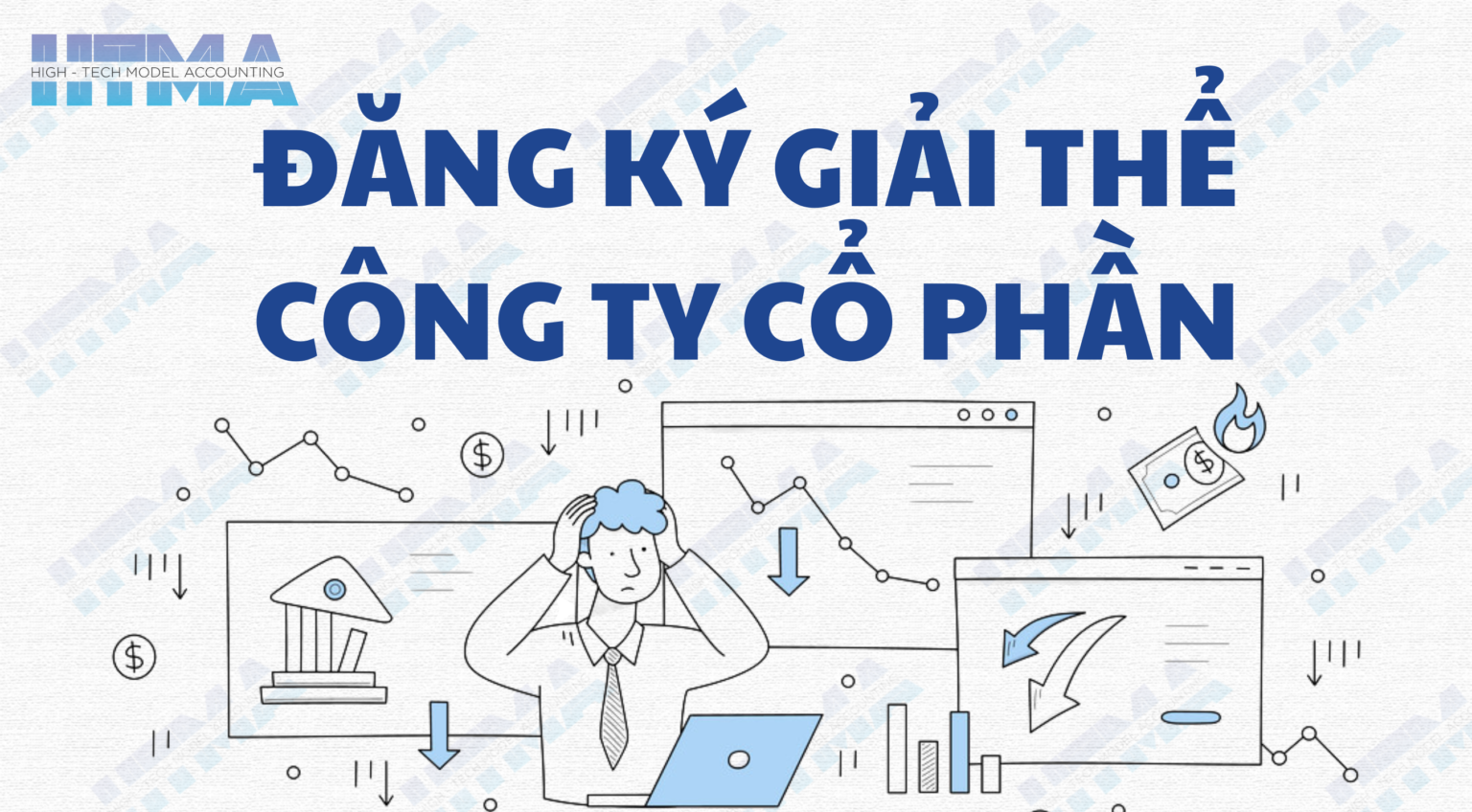 Đăng ký giải thể Công ty Cổ phần mới nhất