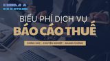 Bảng giá dịch vụ báo cáo thuế