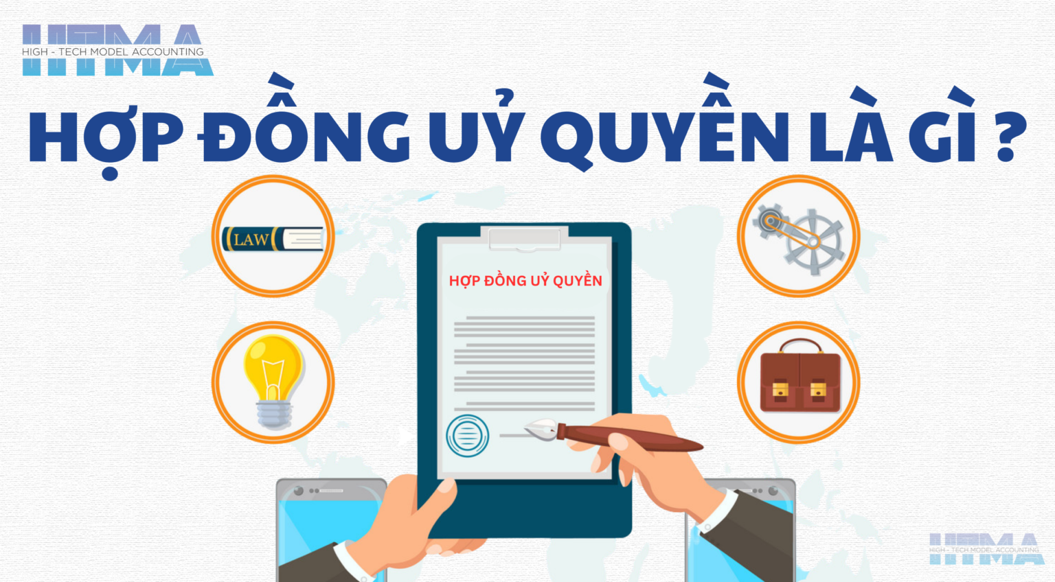 Hợp đồng ủy quyền là gì?