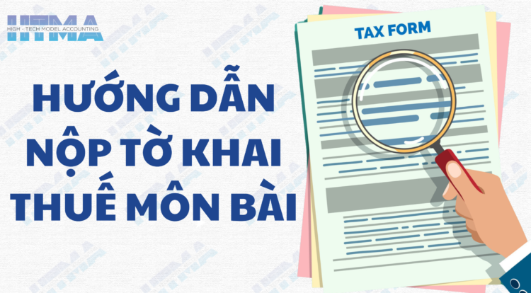 Hướng dẫn nộp tờ khai và thuế môn bài mới nhất