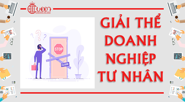 Đăng ký giải thể Doanh nghiệp tư nhân mới nhất