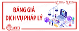 Bảng giá dịch vụ pháp lý