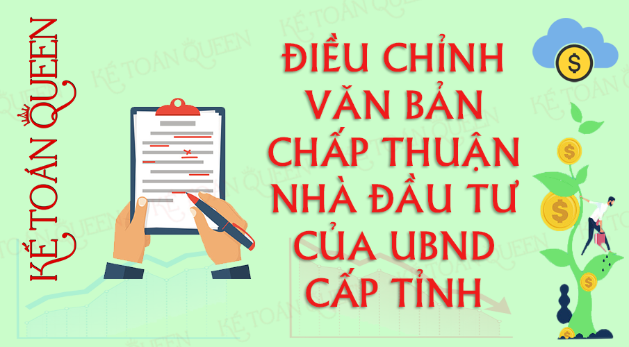Điều chỉnh văn bản chấp thuận nhà đầu tư của UBND cấp tỉnh