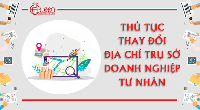 Thay đổi địa chỉ trụ sở chính của Doanh nghiệp tư nhân mới nhất