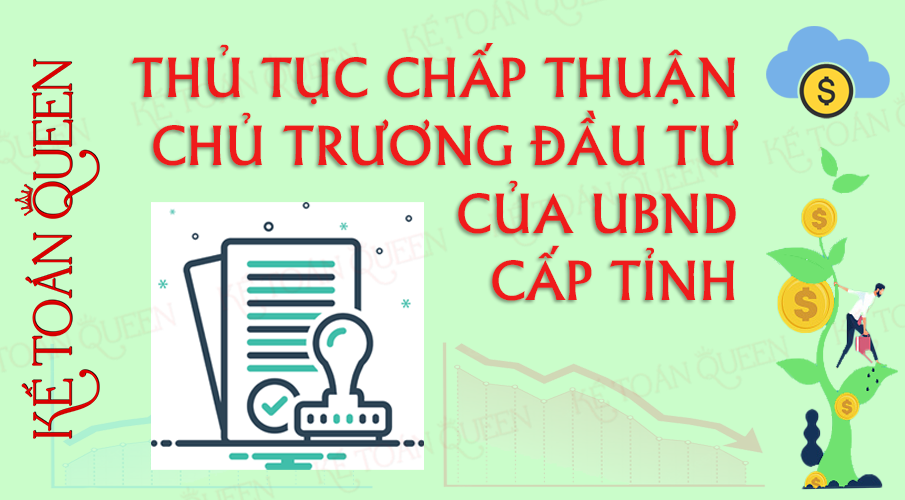 Thủ tục chấp thuận chủ trương đầu tư của UBND cấp tỉnh