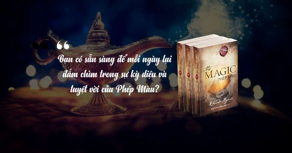 [Sách hay] The Magic - Phép màu cho những ai đang 'người lớn'