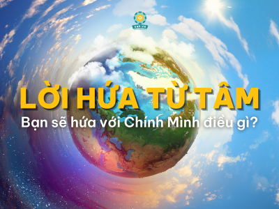 LÀM SAO ĐỂ BẢN THÂN KHÔNG “PHẢN BỘI” LỜI HỨA TỪ TÂM?
