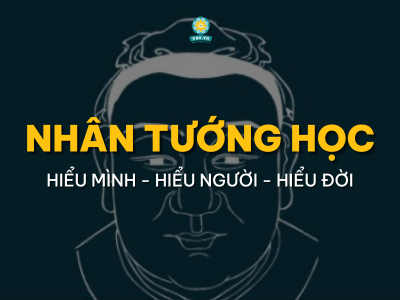 HIỂU ĐÚNG VỀ NHÂN TƯỚNG HỌC ĐỂ LÀM CHỦ SỐ MỆNH