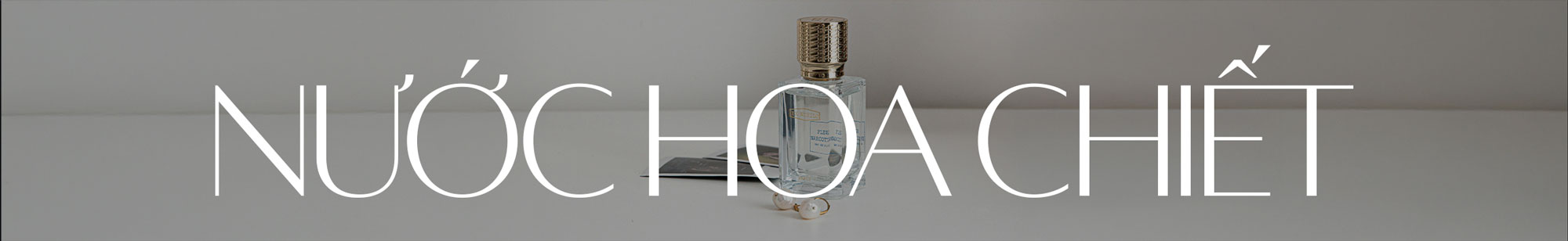 NƯỚC HOA CHIẾT