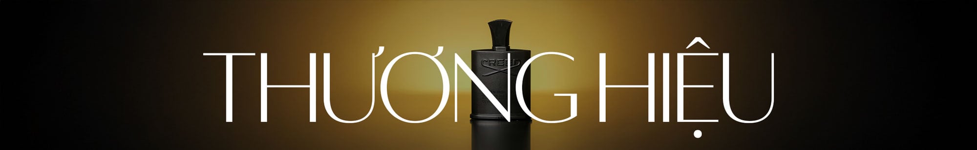 THƯƠNG HIỆU