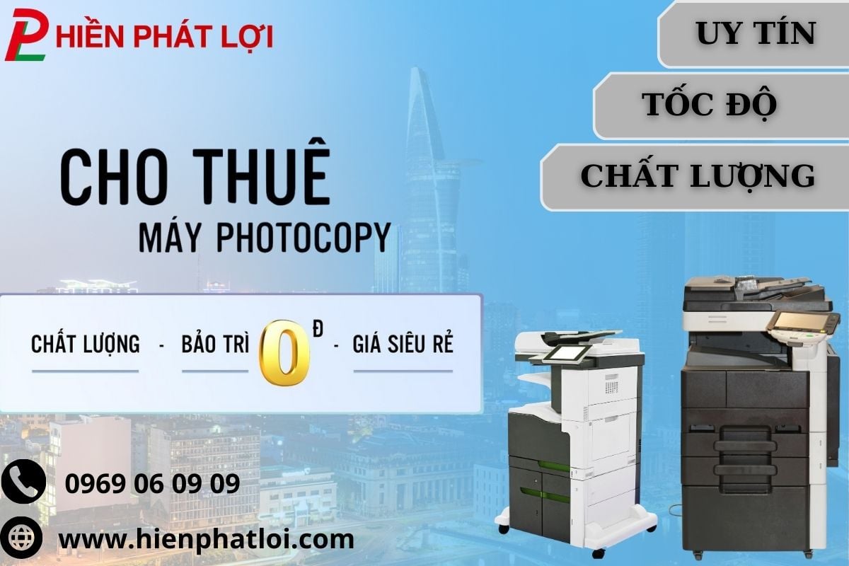 Dịch Vụ Cho Thuê Máy Photocopy TP.HCM Uy Tín, Giá Tốt