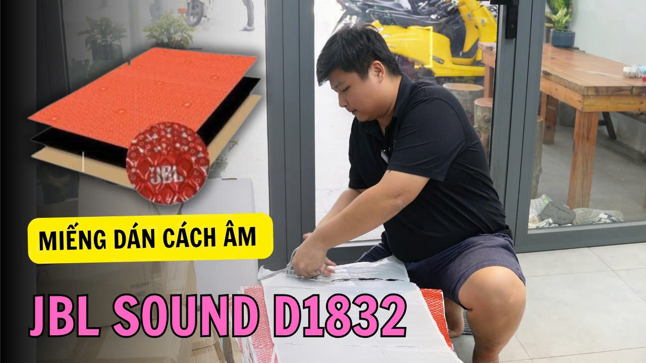Khui Hộp JBL Sound Deadening 1832 - Miếng Dán Cách Âm Chống Ồn Hiệu Quả